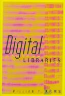 Cover of: Digital Libraries (Digital Libraries and Electronic Publishing)