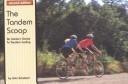 Cover of: The Tandem Scoop: An Insiders Guide to Tandem Cycling
