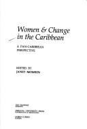 Cover of: Women & change in the Caribbean by edited by Janet Momsen.