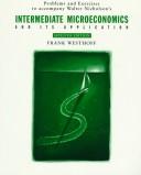 Cover of: Problems and exercises for Intermediate microeconomics to accompany Intermediate microeconomics and its application, seventh edition, Walter Nicholson by Frank Westhoff