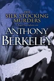 Cover of: The Silk Stocking Murders: A Roger Sheringham Case
