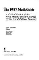 Cover of: The Media Guide, 1987: A Critical Review of the Media