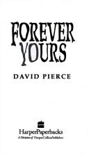 Forever Yours by David Pierce