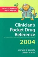 Cover of: Clinician's Pocket Drug Reference 2004 (LANGE Clinical Science)