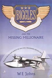 Biggles and the missing millionaire