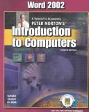 Cover of: Word 2002: A Tutorial to Accompany Peter Norton's Introduction to Computers Student Edition with CD-ROM