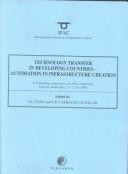 Technology transfer in developing countries : automation in infrastructure creation (DECOM-TT 2000) : a proceedings volume from the IFAC Conference, Pretoria, South Africa, 5-7 July 2000