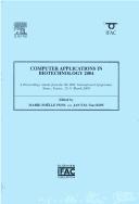 Computer applications in biotechnology 2004 : (CAB9), a proceedings volume from the 9th IFAC International Symposium, Nancy, France, 28-31 March 2004