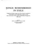 Songs remembered in exile : traditional Gaelic songs from Nova Scotia recorded in Cape Breton and Antigonish County in 1937 with an account of the causes of Hebridean emigration, 1790-1835
