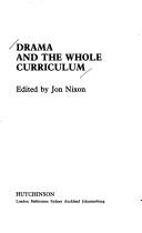 Cover of: Drama and the Whole Curriculum