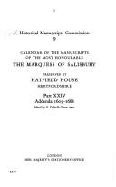 Calendar of the manuscripts of the Most Honourable the Marquess of Salisbury preserved at Hatfield House, Hertfordshire. Part 24, Addenda 1605-1668