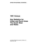 1991 census : key statistics for urban and rural areas, the South West and Wales : laid before Parliament pursuant to Section 4(1) Census Act 1920