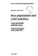 Key population and vital statistics : local and health authority areas : population and vital statistics by area of usual residence in England and Wales, 1992