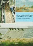 Use of waste and recycled materials as aggregates : standards and specifications : a report prepared by the Building Research Establishment (BRE) for the Department of the Environment