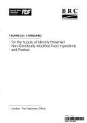 Technical standard for the supply of identity preserved non-genetically modified food ingredients and product