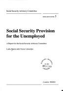 Social security provision for the unemployed : a report for the Social Security Advisory Committee