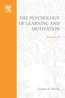 Cover of: The Psychology of Learning and Motivation: Advances in Research and Theory (Psychology of Learning and Motivation)