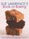 Cover of: Sue Lawrence's Book of Baking