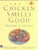 Cover of: Chicken Smells Good