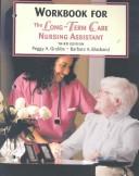 Cover of: The Long-term Care Nursing Assistant