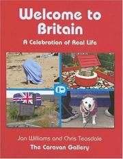 Welcome to Britain : a celebration of real life