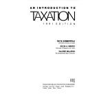 Cover of: An Introduction to Taxation, 1991 Edition | Ray M. Sommerfeld