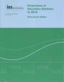 Cover of: Projections of Education Statistics to 2015 (Projections of Education Statistics to (Year))