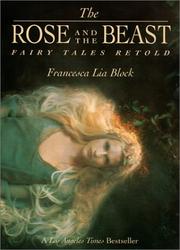 Cover of: The Rose and The Beast: Fairy Tales Retold
