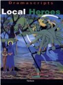 Local heroes : three traditional tales