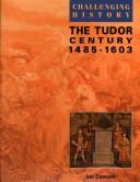 The Tudor century