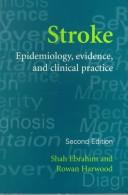 Cover of: Stroke: Epidemiology, Evidence, and Clinical Practice