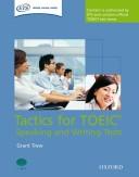 Cover of: Tactics for TOEIC(r) Speaking and Writing Tests Pack by Grant Trew