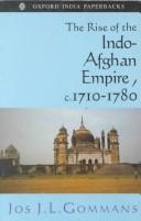 The rise of the Indo-Afghan empire, c.1710-1780