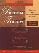 Cover of: Political Theory: Classic and Contemporary Readings Volume I: Thucydides to Machiavelli