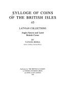 Latvian collections : Anglo-Saxon and later British coins