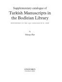 Supplementary catalogue of Turkish manuscripts in the Bodleian Library : with reprint of the 1930 catalogue by H. Ethé