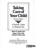 Cover of: Take Care of Your Child by Donald M. Vickery, Donald M Vickory