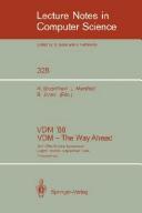 Cover of: VDM '88: VDM - the way ahead : 2nd VDM-Europe Symposium, Dublin, Ireland, September 11-16, 1988 : proceedings