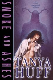 Cover of: Smoke and Ashes by Tanya Huff