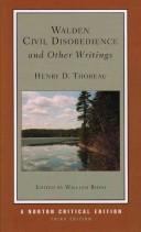Walden, Civil disobedience, and other writings by Henry David Thoreau