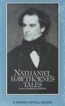 Nathaniel Hawthorne's tales : authoritative texts, backgrounds, criticism