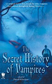 Cover of: The Secret History Of Vampires by Darrell Schweitzer