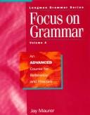 Cover of: Focus on Grammar: An Advanced Course for Reference and Practice (Split Student Book B)