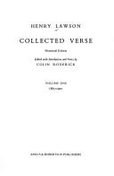 Cover of: COLLECTED VERSE. Memorial Edition. Edited with Introduction and Notes by Colin Roderick. Volume One 1885-1900. by Henry Lawson