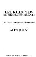 Cover of: Lee Kuan Yew: The Struggle for Singapore