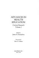 Cover of: Advances in Health Education: Current Research 1988-1993