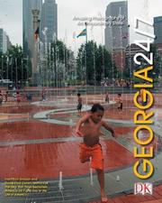 Cover of: Georgia 24/7: 24 hours, 7 days : extraordinary images of one week in Georgia