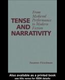 Tense and narrativity : from medieval performance to modern fiction