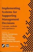 Cover of: Implementing Systems for Supporting Management Decisions: Concepts, methods and experiences (IFIP International Federation for Information Processing)