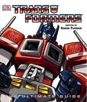 Transformers: The Ultimate Guide by DK Publishing